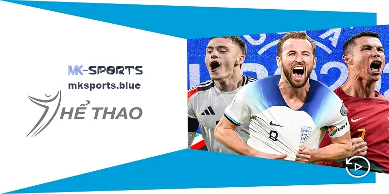 Thể Thao Tại MK sports